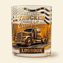 Load image into Gallery viewer, Retired Trucker - 'I Finally Caught Up on My Logbook' Round Glass - Personalized Gift for Truck Drivers Glass PopCulturePrints
