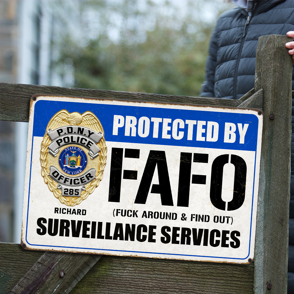 Custom Police Metal Sign - FAFO Surveillance Service Badge