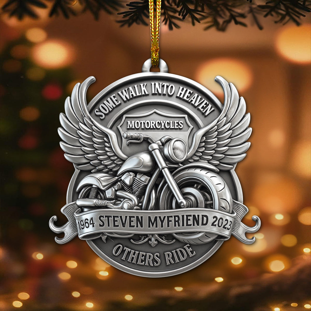 Some Walk Into Heaven Ornament - Personalized Gift for Motorcycle Lovers Ornament PopCulturePrints