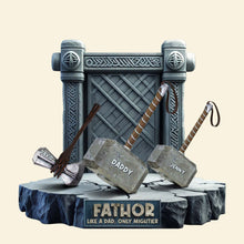 Load image into Gallery viewer, Fathor Quote Plaque - Personalized Gifts for Dad Shaped Plaques PopCulturePrints
