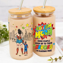 Load image into Gallery viewer, Some People Look Up to Their Heroes - Personalized Autism Mom Glass Can Glass Can PopCulturePrints
