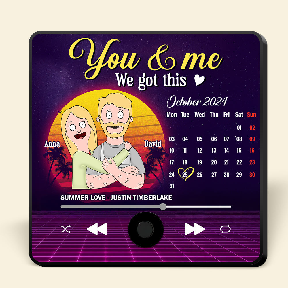 You & Me: We Got This - Personalized Music Fridge Magnet for Couples Fridge Magnet PopCulturePrints