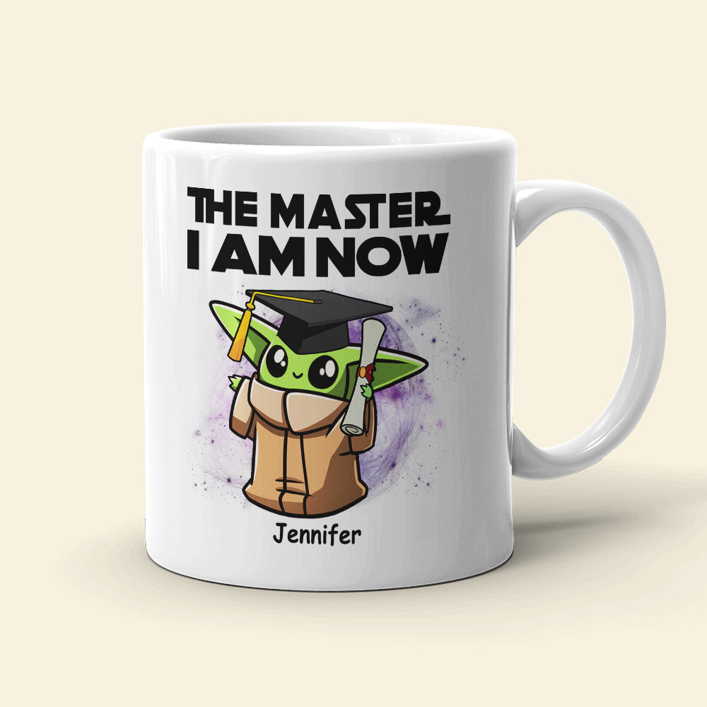Custom Graduation Mug - The Master I Am Now Coffee Mug PopCulturePrints