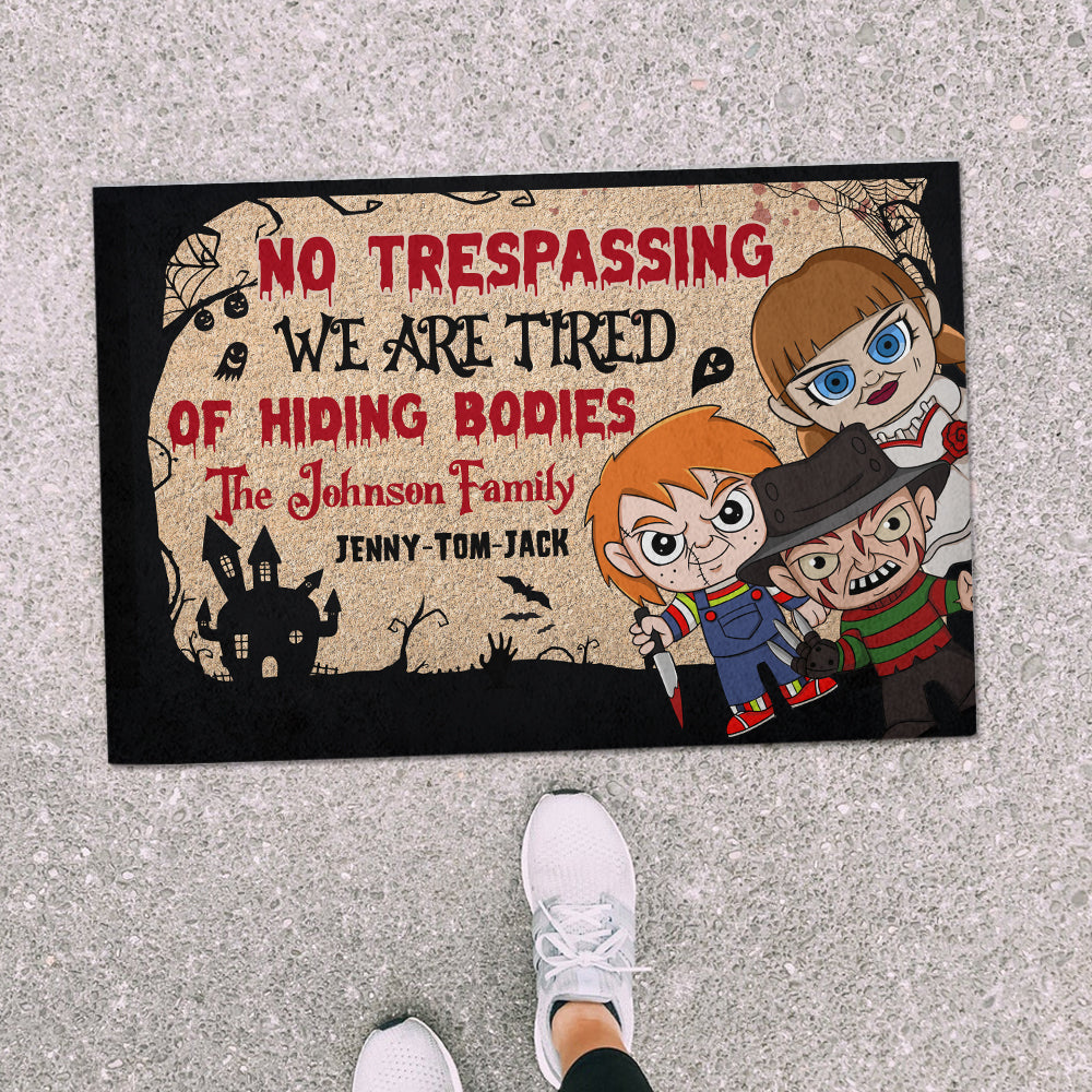 No Trespassing - Tired Of Hiding Bodies Personalized Family Doormat Doormat PopCulturePrints
