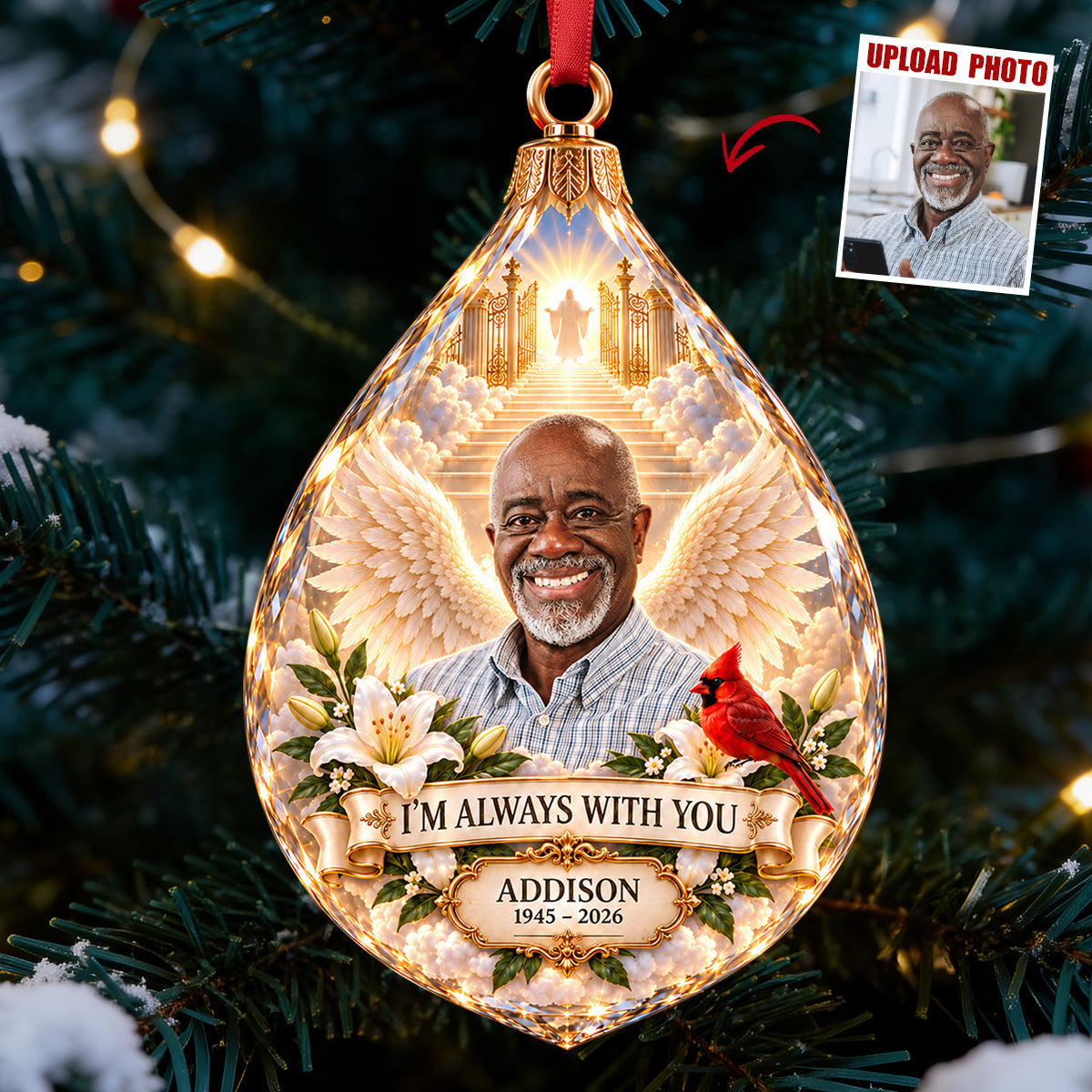 “I’m Always With You” - Custom Photo Memorial Ornament - Meaningful Gift for Loved Ones