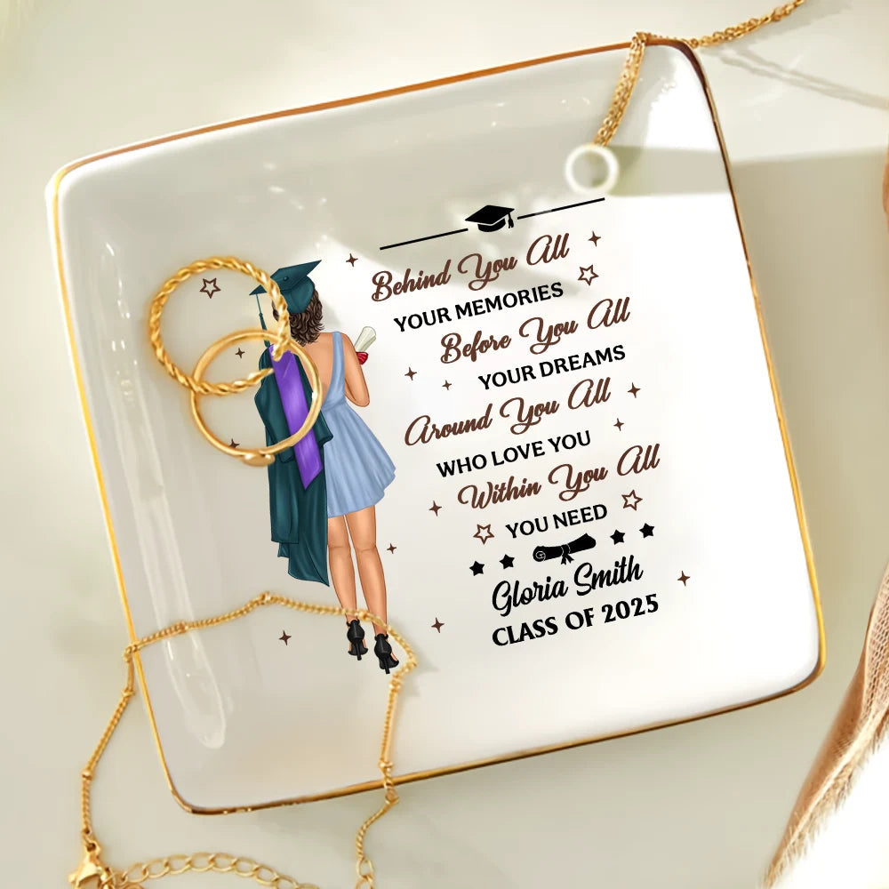 "Behind You All Your Memories" - Personalized Ring Dish - Perfect Gift for Graduates, Moms, and Grandmas Ring Dish PopCulturePrints