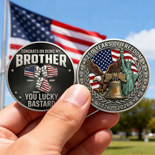 Load image into Gallery viewer, Celebrate Freedom with Personalized Brother Coin - A Unique Gift for Brothers! Coin PopCulturePrints
