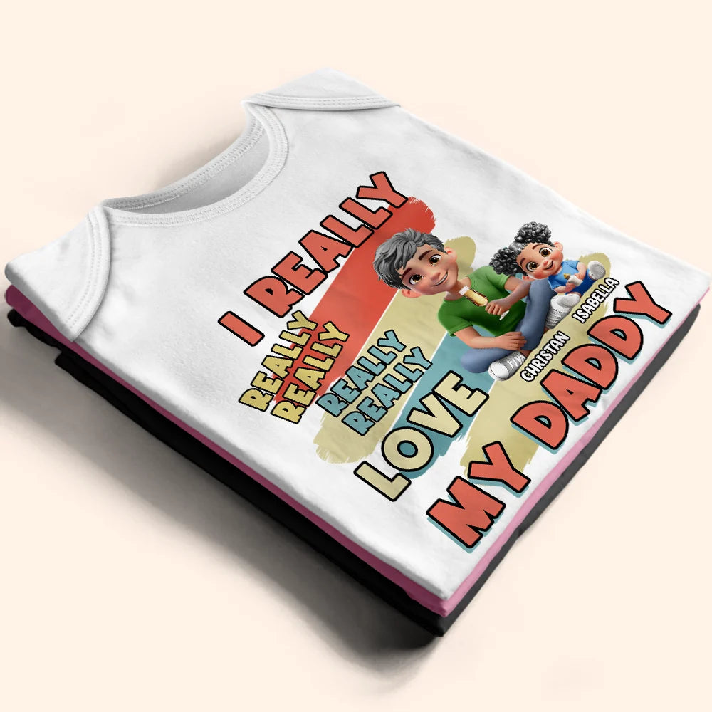 I Really Really Really Love My Daddy - Personalized Baby Onesie Baby Onesie PopCulturePrints