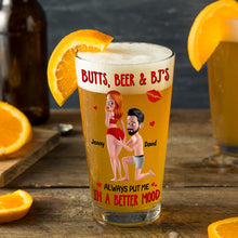Load image into Gallery viewer, Always Put Me In A Better Mood - Personalized Funny Beer Glass for Couples Beer Glasses PopCulturePrints
