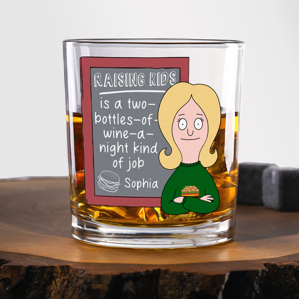 Raising Kids is a Two-Bottles-of-Wine-a-Night Kind of Job - Personalized Whiskey Glass - Perfect Gift for Mom, Grandma, and More Whiskey Glass PopCulturePrints