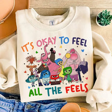 Load image into Gallery viewer, It&#39;s Okay to Feel All the Feels T-Shirt
