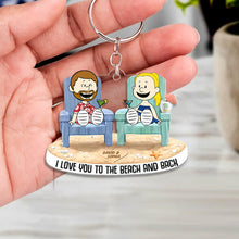 Load image into Gallery viewer, Personalized Beach Couple Keychain - I Love You To The Beach And Back Keychains PopCulturePrints
