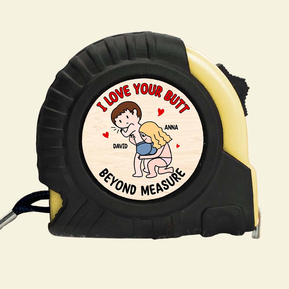 Personalized Tape Measure for Couples - I Love Your Butt | Valentine's Day Gifts Tape Measures PopCulturePrints
