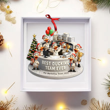 Load image into Gallery viewer, Best Ducking Team Ever Ornament - Personalized Fun Duck Gift for Coworkers Ornament PopCulturePrints

