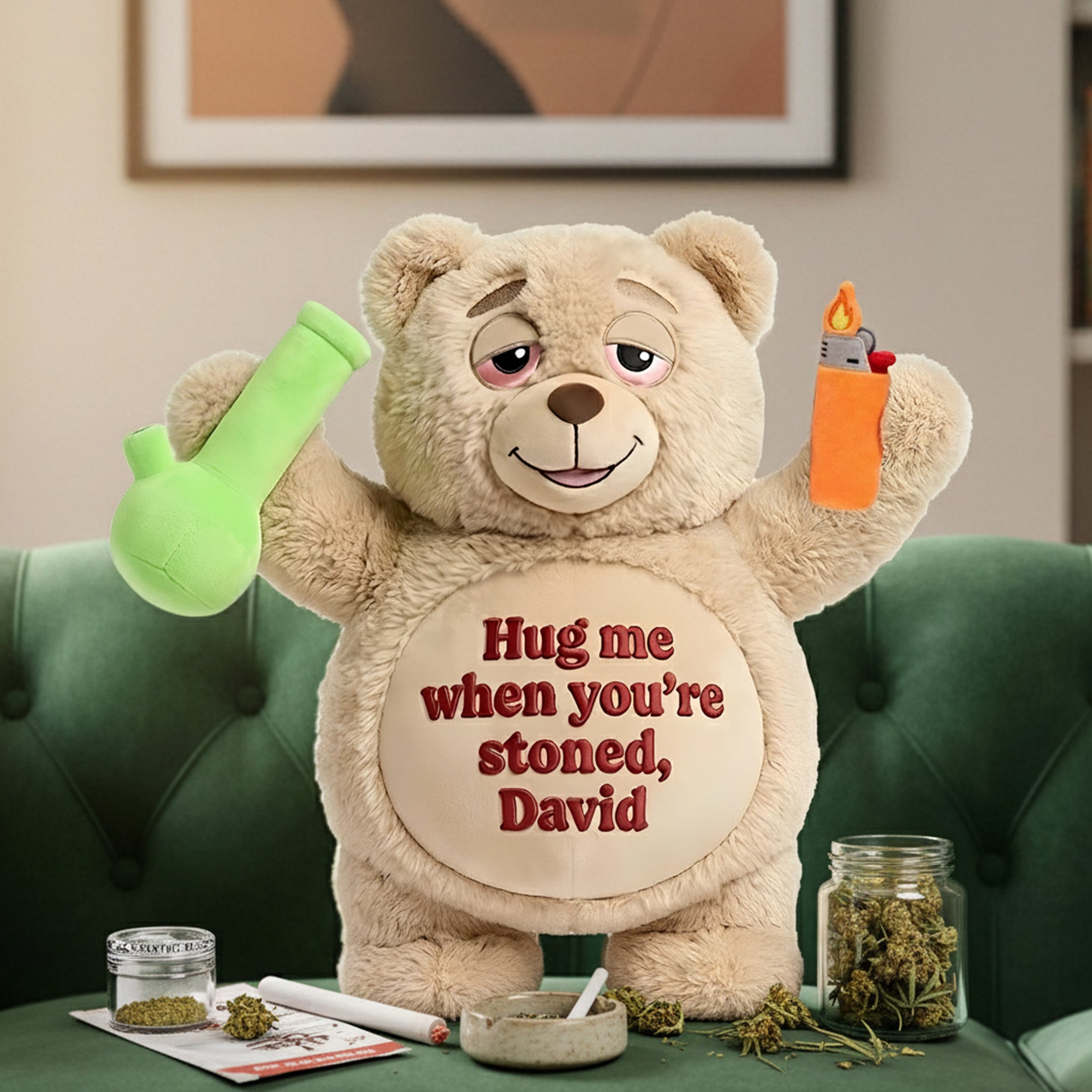 "Hug me when you're stoned, David" - Chill Vibes Teddy Bear Pillow - Personalized Gift for Stoners Pillow PopCulturePrints