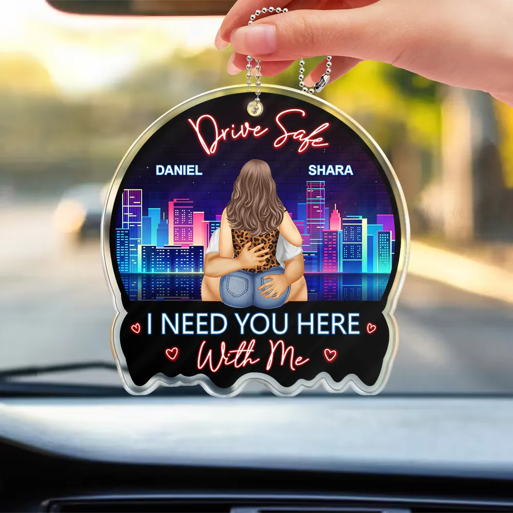 Drive Safe, My Butt Would Be So Lonely Without You Touching It - Personalized Acrylic Car Hanger Acrylic Car Hanger PopCulturePrints