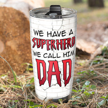 Load image into Gallery viewer, Personalized Superhero Dad Tumbler - Amazing Gift for Fathers
