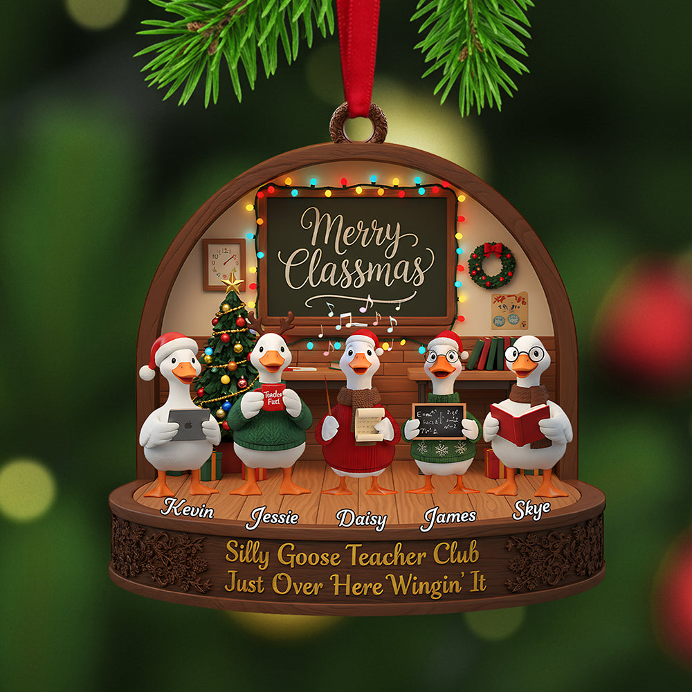 “Merry Classmas from Your Silly Goose Teacher Club!” - Personalized Coworker Acrylic Christmas Ornament - Perfect Gift for Teachers, Coworkers, Friends Ornament PopCulturePrints
