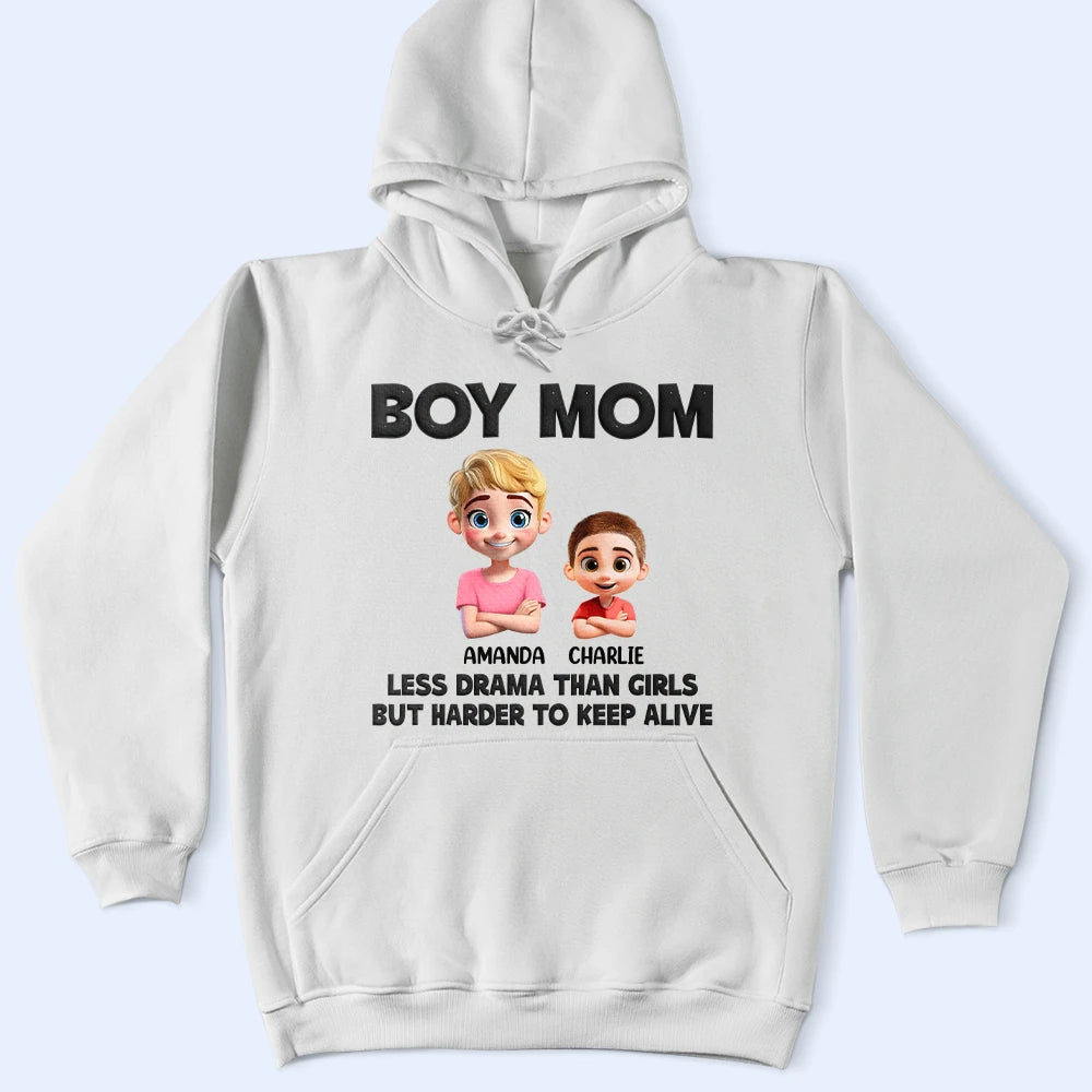 Boy Mom: Less Drama Than Girls But Harder To Keep Alive - Personalized T-Shirt T-shirt PopCulturePrints