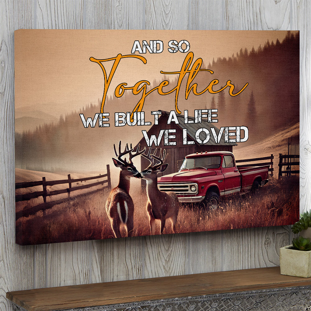 Personalized Deer Couple Canvas Print - Together We Built a Life We Loved Poster & Canvas PopCulturePrints