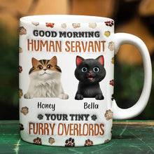 Load image into Gallery viewer, Good Morning Human Servant - Funny Cat Personalized Mug Mug PopCulturePrints
