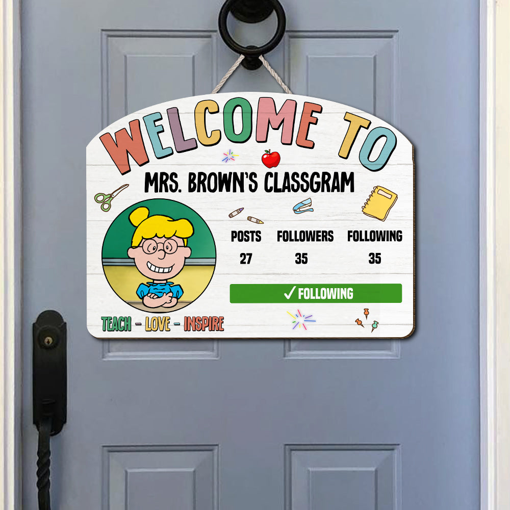 Welcome to Mrs. Brown's Classroom Instagram Themed Sign Wood Sign PopCulturePrints
