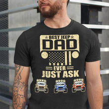 Load image into Gallery viewer, Customizable &#39;Best Jeep Dad&#39; T-Shirt - Perfect Gift for Jeep-Loving Dads
