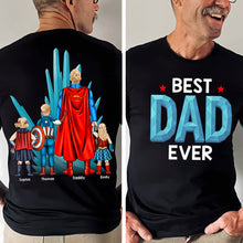 Load image into Gallery viewer, &quot;Best Dad Ever!&quot; - Personalized Superhero Design Shirt for Dad, Grandpa, and Other Special Men Shirts PopCulturePrints
