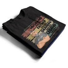 Load image into Gallery viewer, Husband, Father, Grandpa, Legend - Personalized T-Shirt for the Special Man in Your Life T-shirt PopCulturePrints
