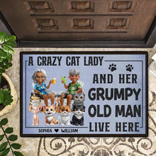 Load image into Gallery viewer, A Crazy Cat Lady And Her Grumpy Old Man Live Here - Funny Personalized Doormat Doormat PopCulturePrints
