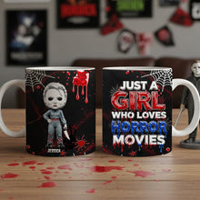 Load image into Gallery viewer, Just A Girl Who Loves Horror Movies Mug - Personalized Gift for Movie Fans Coffee Mug PopCulturePrints
