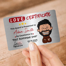 Load image into Gallery viewer, Personalized Love Certificate for Boyfriends - Best Boyfriend Ever Wallet Card PopCulturePrints
