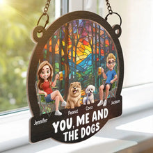 Load image into Gallery viewer, You, Me And The Dogs - Personalized Suncatcher Ornament for Dog Lovers Suncatcher Ornament PopCulturePrints
