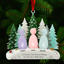 Load image into Gallery viewer, A Friend Is God&#39;s Way of Making Sure We Never Walk Alone - Personalized Christmas Ornament for Friends Ornament PopCulturePrints
