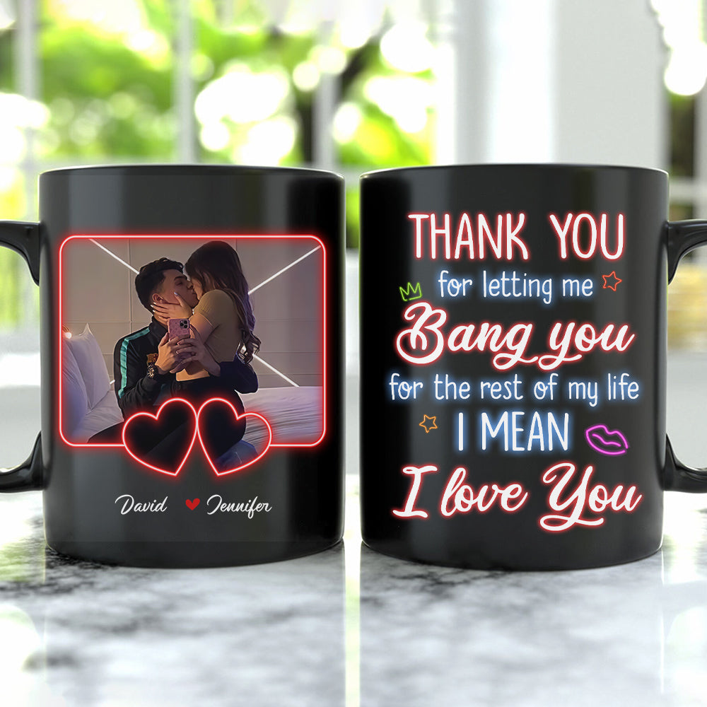 Personalized Couple Coffee Mug - Thank You for Letting Me Bang You Coffee Mug PopCulturePrints