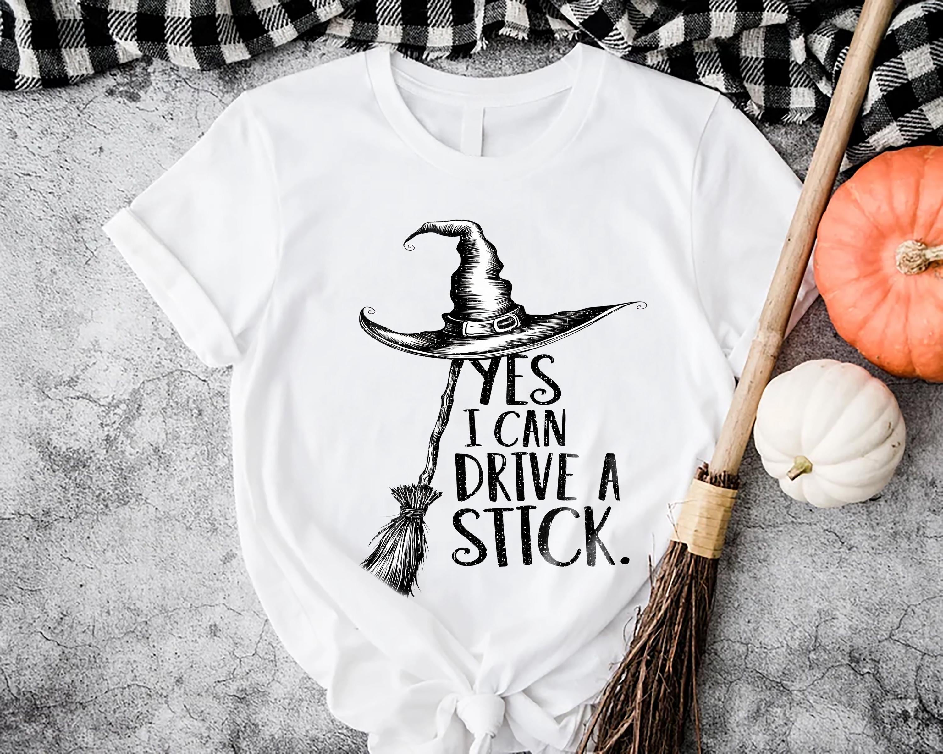 Yes I Can Drive a Stick - Funny Witch Shirt - Customizable Gift for Girlfriend, Wife, or Halloween Enthusiasts Shirts PopCulturePrints