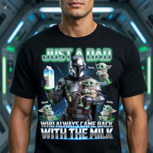 Load image into Gallery viewer, Just A Dad Who Always Came Back With The Milk - Personalized Gift for Dad Shirts PopCulturePrints
