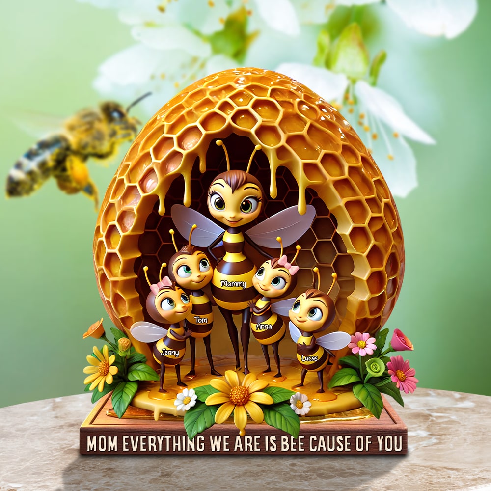 “Mom, Everything We Are Is Bee-Cause Of You” - Personalized Bee Mom Plaque - Gift for Mom, Grandma and Loved Ones Shaped Plaques PopCulturePrints