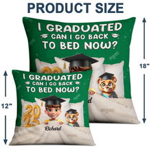 Load image into Gallery viewer, I Graduated, Can I Go Back To Bed Now? - Personalized Pillow - Perfect Graduation Gift for Students, Moms, and Grandmas Pillow PopCulturePrints
