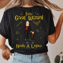 Load image into Gallery viewer, Every Great Wizard Needs A Legacy T-Shirt
