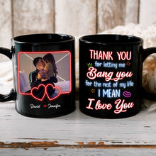 Load image into Gallery viewer, Personalized Couple Coffee Mug - Thank You for Letting Me Bang You Coffee Mug PopCulturePrints
