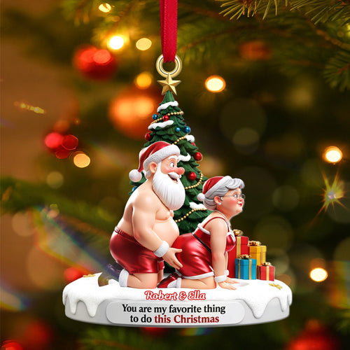 You Are My Favorite Thing to Do - Personalized Old Naughty Couple Christmas Ornament Ornament PopCulturePrints