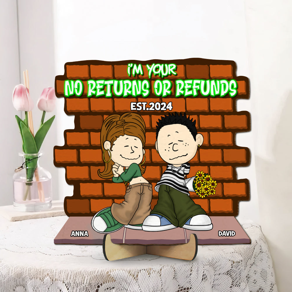 Personalized Couple Wood Sign - I'm Yours, No Returns or Refunds Wood Sign PopCulturePrints