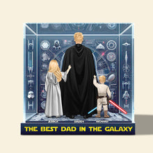 Load image into Gallery viewer, The Best Dad in the Galaxy - Personalized Acrylic Plaque Gift for Dad Shaped Plaques PopCulturePrints

