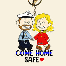 Load image into Gallery viewer, Personalized Come Home Safe Couple Keychain | Unique Valentine&#39;s Day Gifts for Couples Keychains PopCulturePrints
