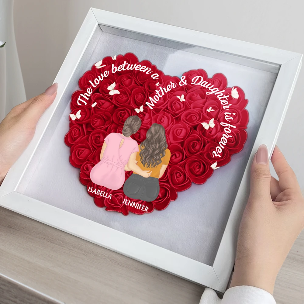 The Love Between Mother And Daughters Is Forever - Personalized Flower Shadow Box - A Perfect Gift for Moms and Daughters Flower Shadow Box PopCulturePrints