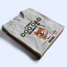 Load image into Gallery viewer, This Dog Dad Belongs To - Personalized T-Shirt T-shirt PopCulturePrints
