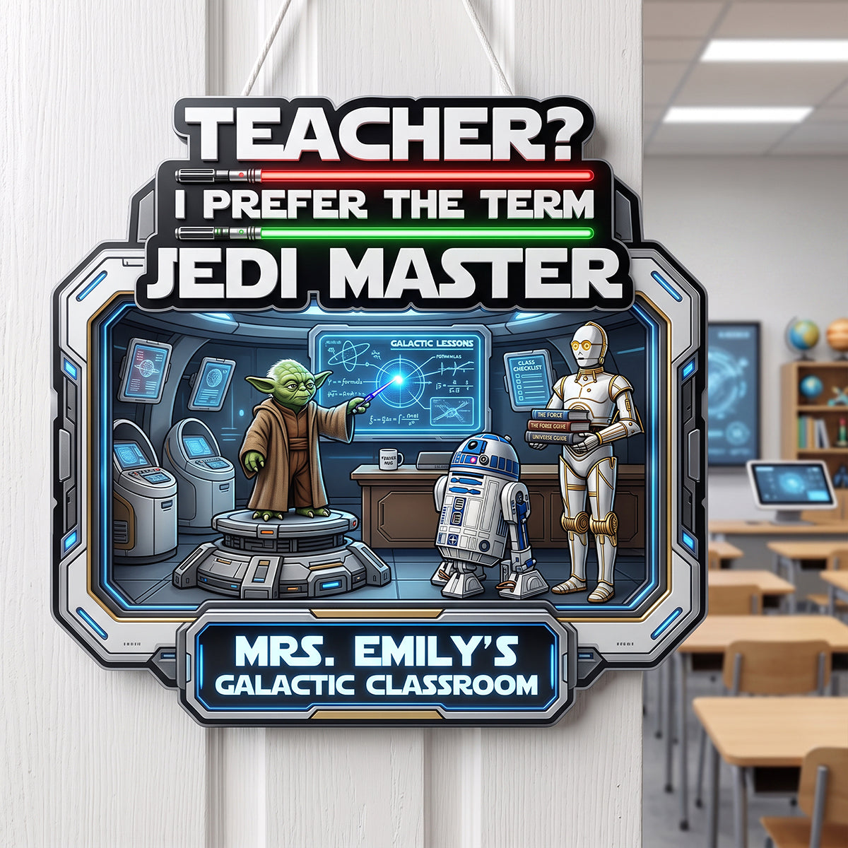 “I Prefer the Term Jedi Master” - Personalized Galactic Classroom Acrylic Sign for Teachers