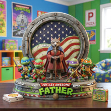 Load image into Gallery viewer, "Turtley Awesome Father – A Unique Tribute to Dads" - Personalized Acrylic Plaque - Gift for Dad, Grandpa &amp; More Shaped Plaques PopCulturePrints
