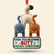 Load image into Gallery viewer, Wish You Nothing But Meowy Christmas - Funny Cat Ornament Ornament PopCulturePrints
